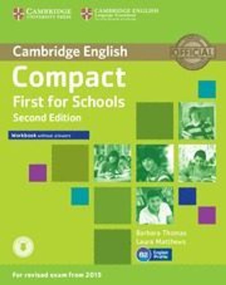 Compact First for Schools Second Edition (for revised exam 2015) Workbook without Answers with Download Audio