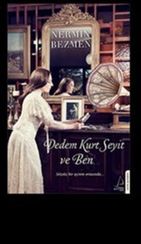 Dedem Kurt Seyit ve Ben