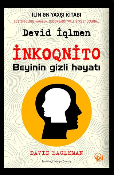 İncognito - Beyinin Gizli Həyatı