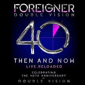 Foreigner / Double Vision - Then And Now (40th Anniversary Edition)(RU)(CD+DVD)