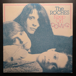 Виниловая пластинка The Roches ‎– Keep On Doing LP