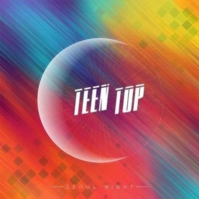 Альбом Teen Top - Seoul Night 8th Mini Album A Version