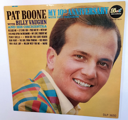 Pat Boone My 10th Anniversary With Dot Records (UK 1965)