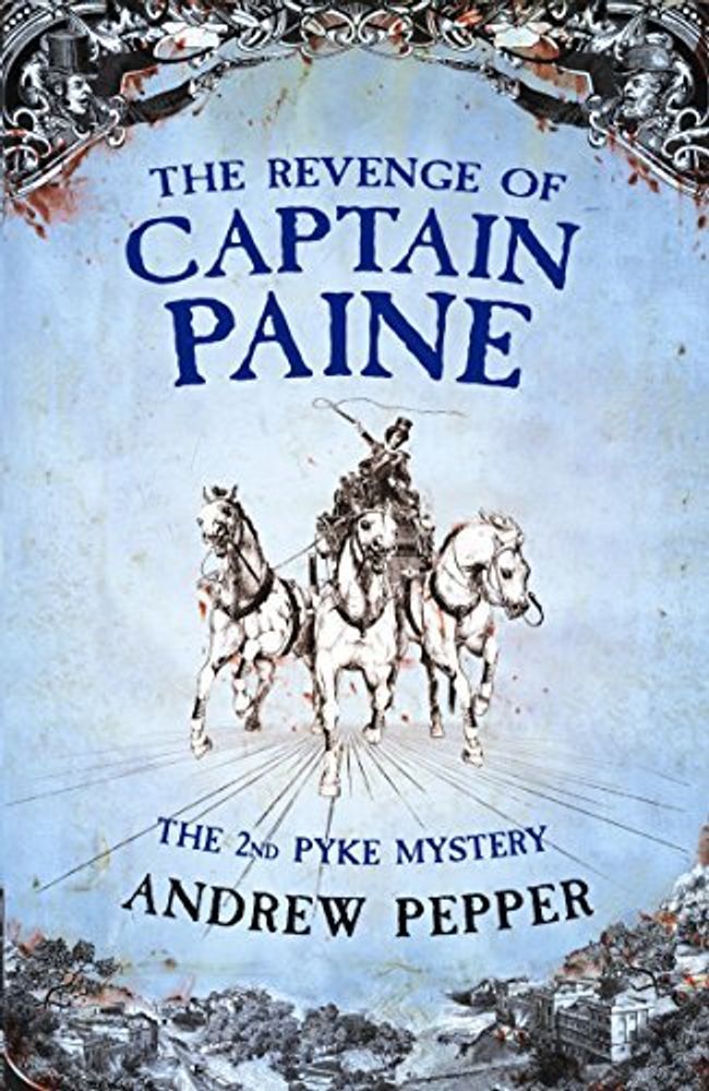 Revenge of Captain Paine (Pyke Mystery)