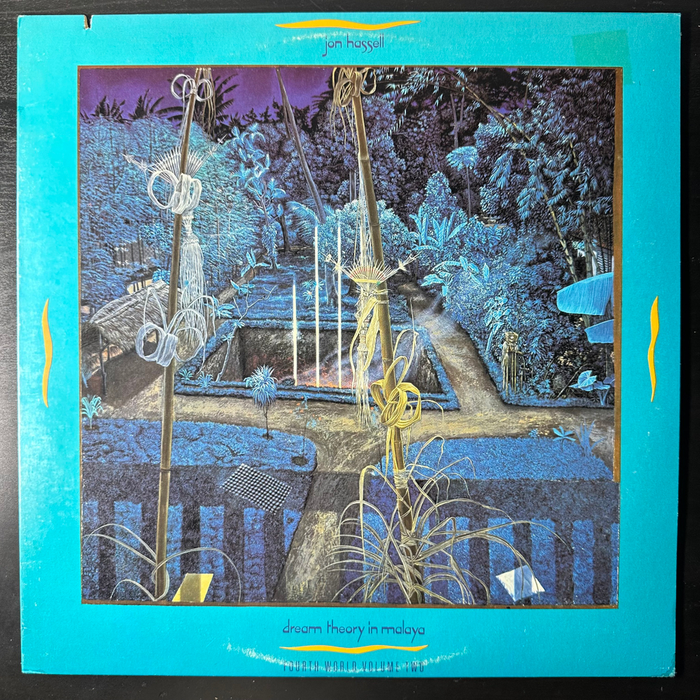 Jon Hassell ‎– Dream Theory In Malaya (Fourth World Volume Two) США 1981г.