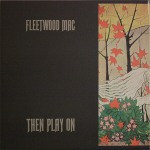 Fleetwood Mac / Fleetwood Mac 1969 To 1972 (4LP+7" Vinyl Single)