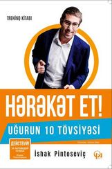 Hərəkət et. Uğurun 10 tövsiyyəsi