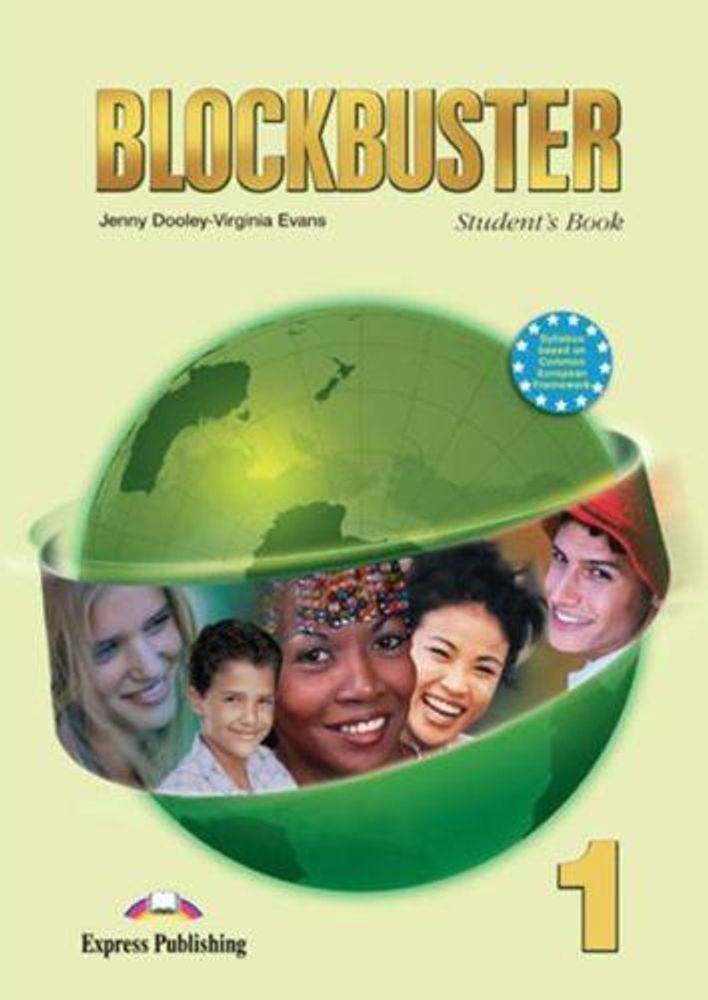 Blockbuster 1. Student&#39;s Book. Beginner. Учебник