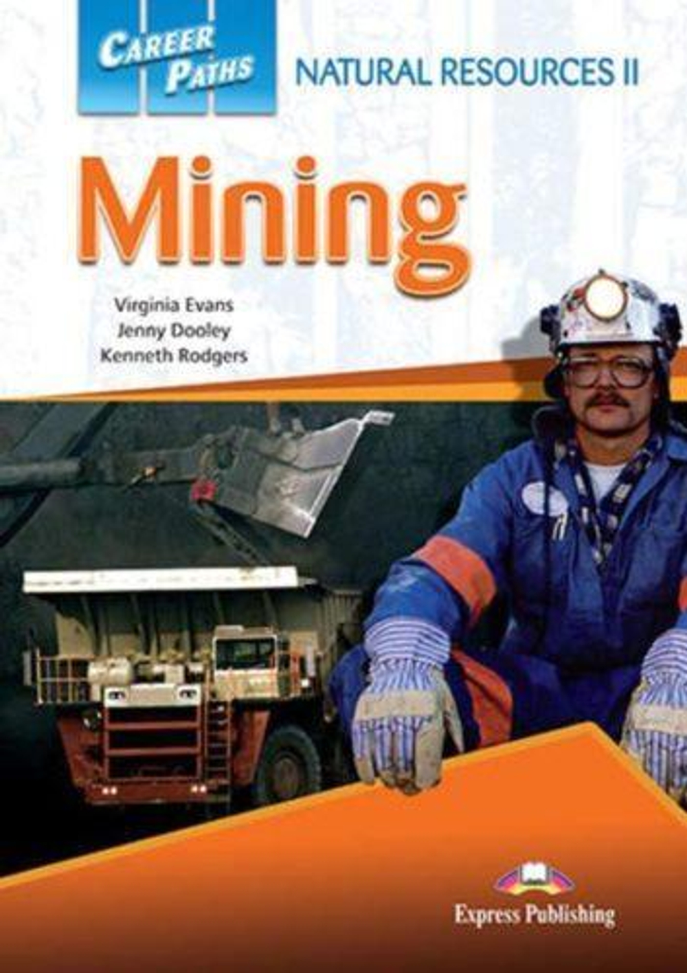 Career Paths: Natural Resources II Mining. Student's Book (with Digibook apps.) | Дули Дженни