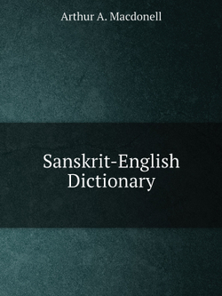 Sanskrit-English Dictionary | Arthur A. Macdonell