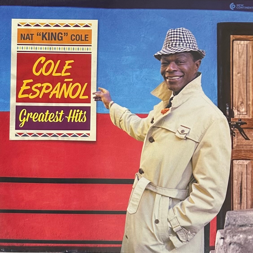 Nat "King" Cole - Cole Espanol - Greatest Hits (Европа 2018г.)