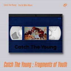 Альбом CATCH THE YOUNG - Catch The Young : Fragments of Youth 1st Mini Album