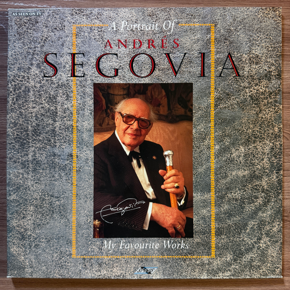Andrés Segovia ‎– A Portrait Of Andrés Segovia My Favourite Works (Англия 1985г.) Т