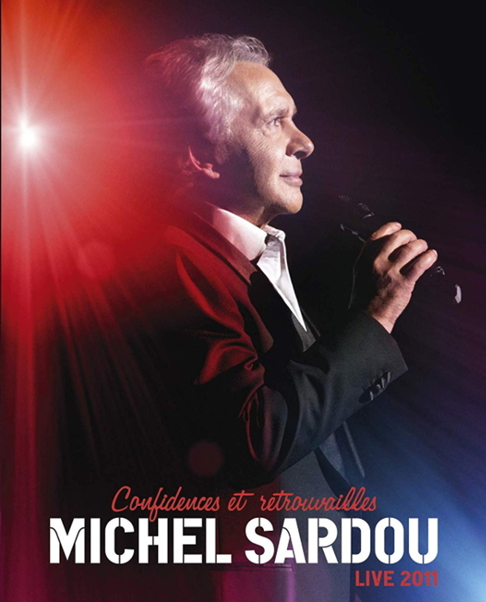 Michel Sardou / Confidences Et Retrouvailles Live 2011 (Blu-ray)