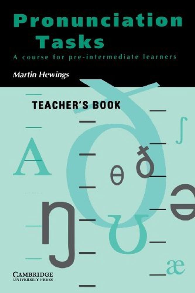 Pronunciation Tasks Teacher&#39;s book