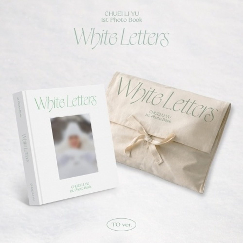 публикация CHUEI LI YU - WHITE LETTERS 1st PHOTOBOOK TO Version