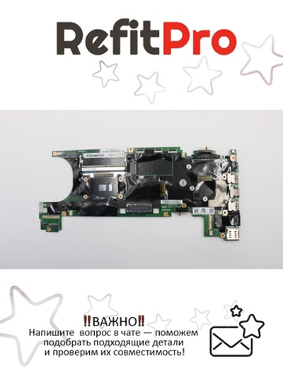 Материнская плата для ноутбука Lenovo ThinkPad T470s i7-7600 NOK 8G AMT Y TPM2 (01ER078), оригинал