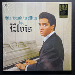 Elvis ‎– His Hand In Mine (Европа 2014г.)