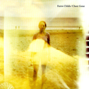 Euros Childs / Cheer Gone (CD)