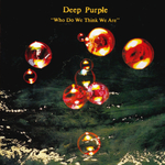 Deep Purple / Who Do We Think We Are (CD)