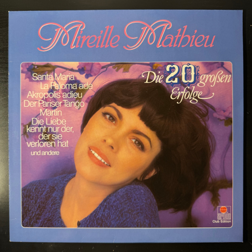 Mireille Mathieu ‎– Die 20 Großen Erfolge (Германия 1979г.)