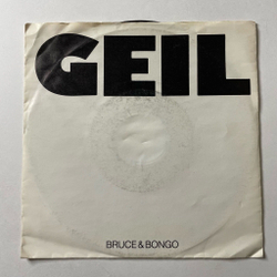 Винтажная виниловая пластинка LP Bruce and Bongo Geil (Germany 1986) 7 дюймов, 45 RPM, Single