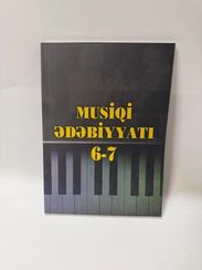 Musiqi ədəbiyyatı 6-7