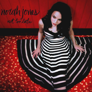 Norah Jones / Not Too Late (LP)