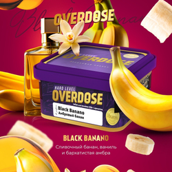 Overdose 200гр. Black Banano (Амбровый банан)
