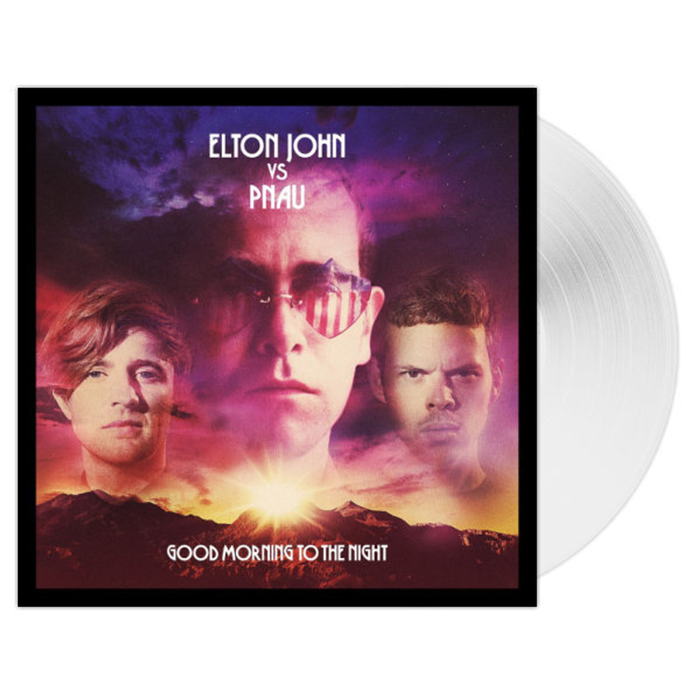 Elton John Vs PNAU / Good Morning To The Night (Clear Vinyl)(LP)