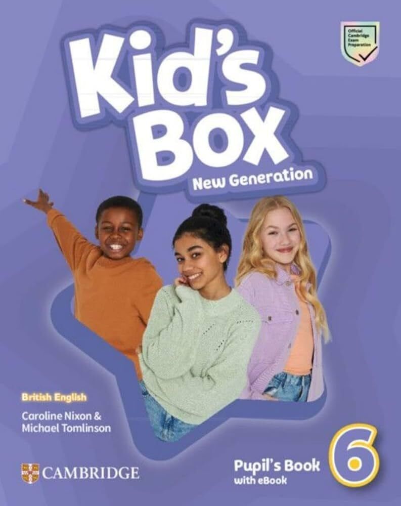 Kid&#39;s Box New Generation Level 6 Pupil&#39;s Book with eBook