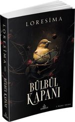 Bülbül Kapanı 1