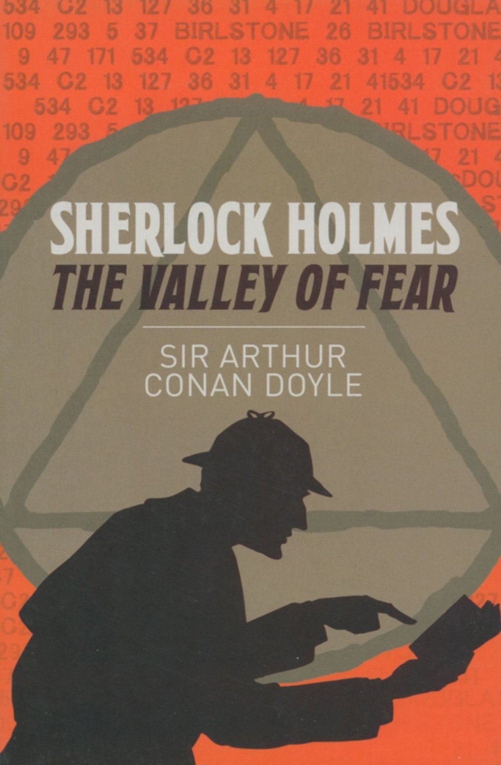 Sherlock Holmes: the Valley of Fear