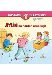 Aylin də hərdən əsəbiləşir
