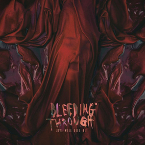 Bleeding Through / Love Will Kill All (RU)(CD)