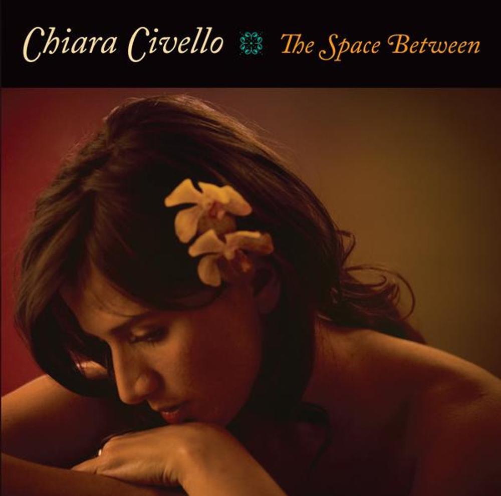 [CD] Chiara Civello - The Space Between [used]
