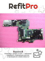 Материнская плата для ноутбука Lenovo ThinkPad T410 LNZ1 NOZOMI-1 Dis HYB-5/7 AMT=Y TPM=N (04W0510), оригинал