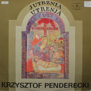 Krzysztof Penderecki / Jutrznia - Utrenja (2LP)