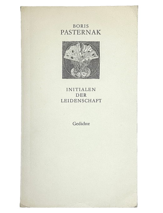 Пастернак Б. Инициалы страсти. Стихотворения. Берлин. Vergal Volk byd Weit. 1965 г.