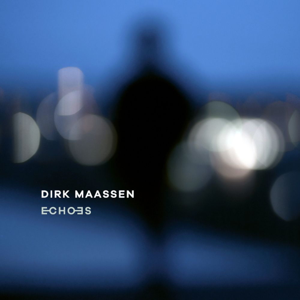 Dirk Maassen / Echoes (CD)