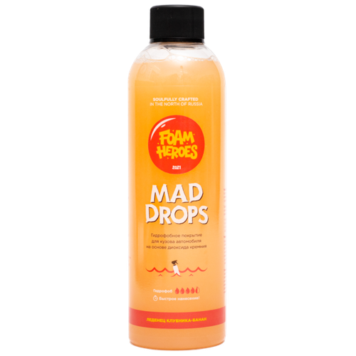 Foam Heroes Mad Drops Candy быстрое гидрофобное покрытие для ЛКП, 500мл