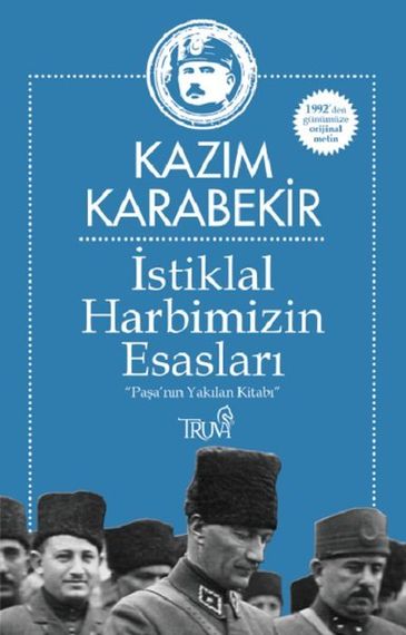 İstiklal Harbimizin Esasları