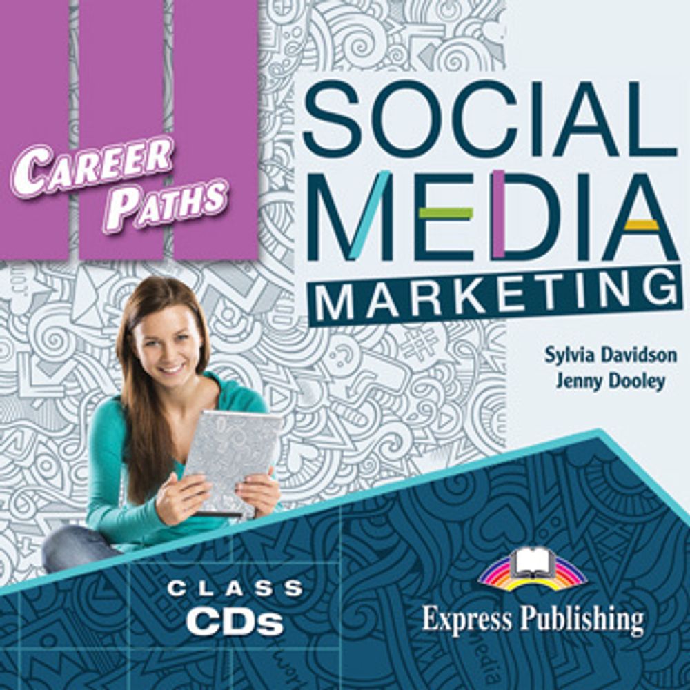 Career Paths: Social Media Marketing - Audio CDs (set of 2) Аудиодиски к курсу