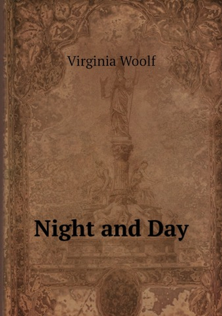 Night and Day | Virginia Woolf