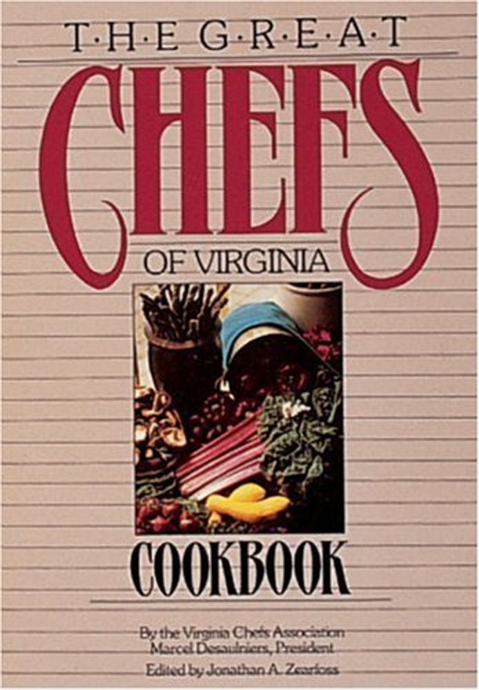 Great Chefs of Virginia Cookbook