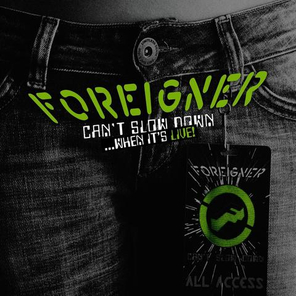 Foreigner / Can't Slow Down... When It's Live! (2LP)