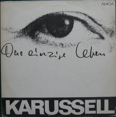 Karussell – Das Einzige Leben