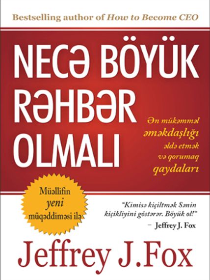 Necə böyük rəhbər olmalı