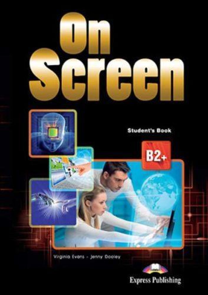 On Screen B2+. Student&#39;s book. Учебник (with writing book) (в комплекте с книгой по развитию навыков письма)