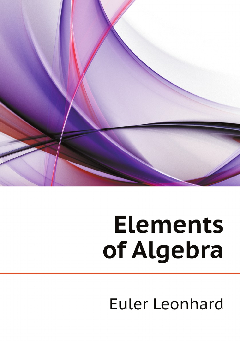 Elements of Algebra | Euler Leonhard